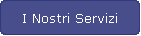 I Nostri Servizi